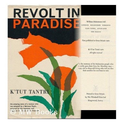 Lecture indonésienne : “Revolt in Paradise” par Tantri K’tut