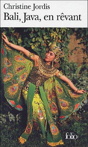 "Bali, Java, en rêvant" de Christine Jordis
