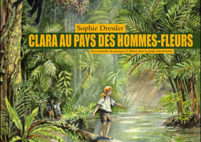 Lecture indonésienne : "Clara au pays des hommes fleurs" de Sophie Dressler